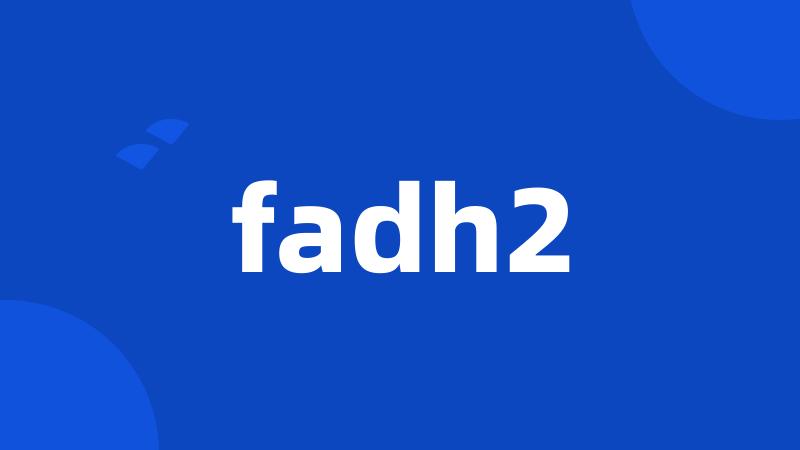 fadh2