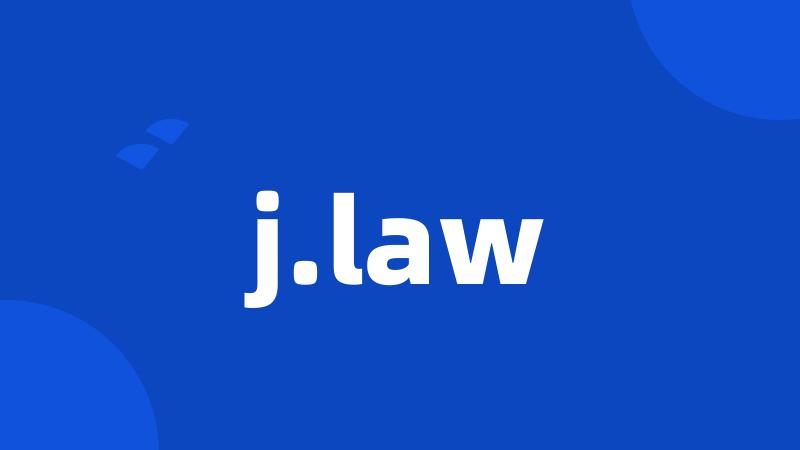 j.law