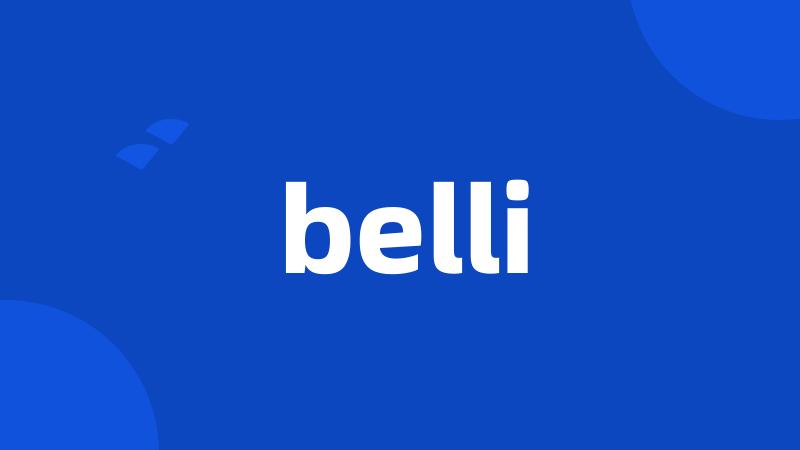 belli