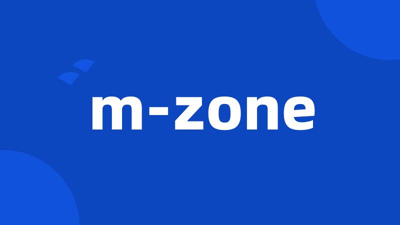 m-zone