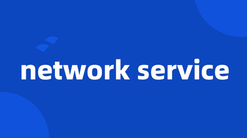 network service