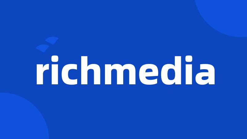 richmedia
