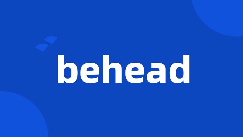 behead