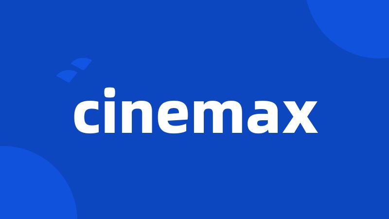 cinemax