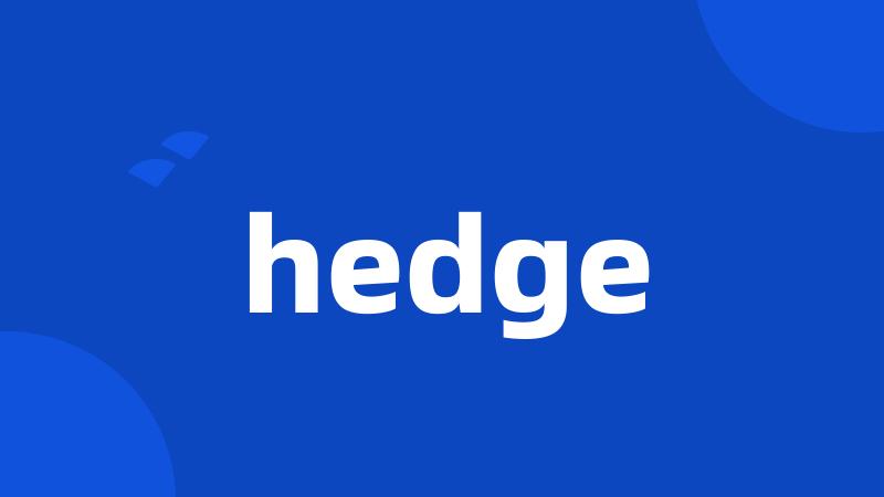 hedge