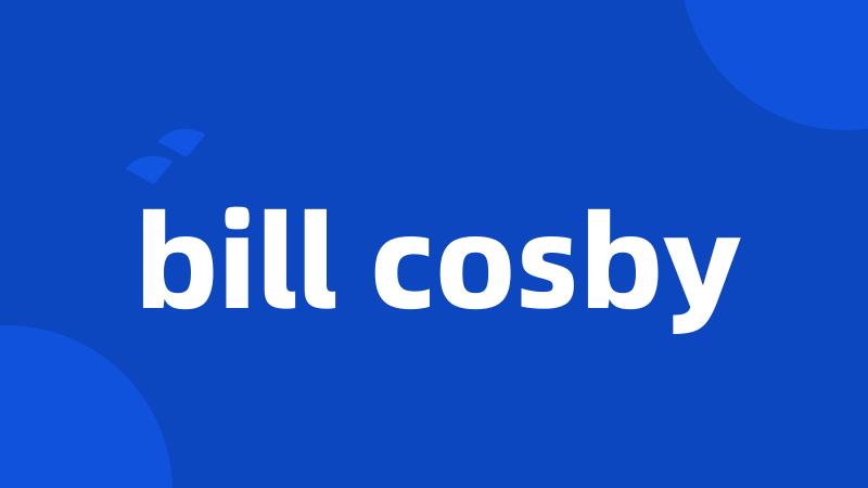 bill cosby