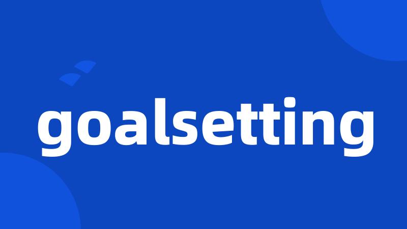 goalsetting