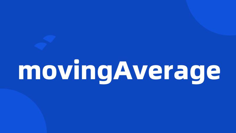 movingAverage