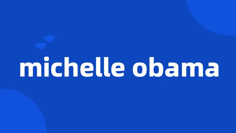 michelle obama