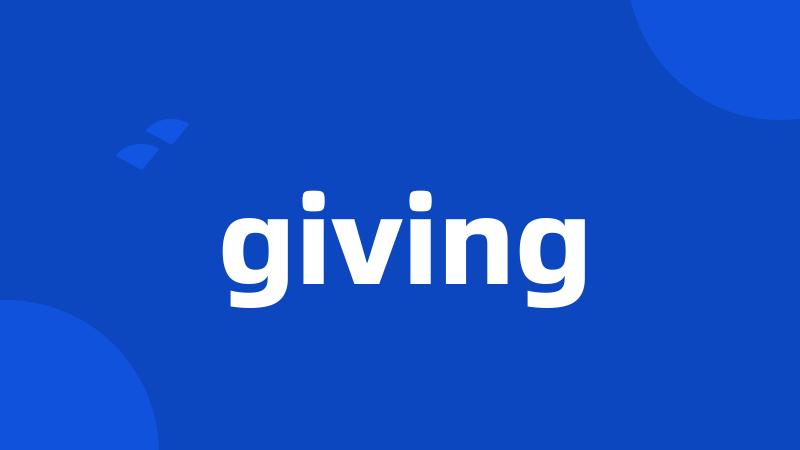 giving