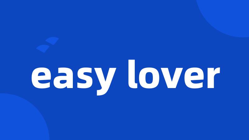 easy lover