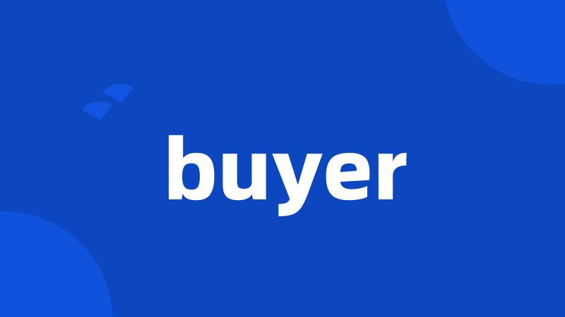 buyer