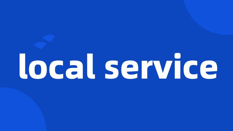 local service