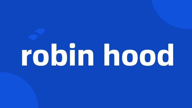 robin hood