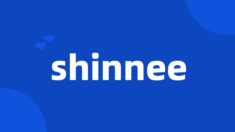 shinnee