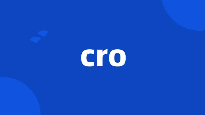 cro