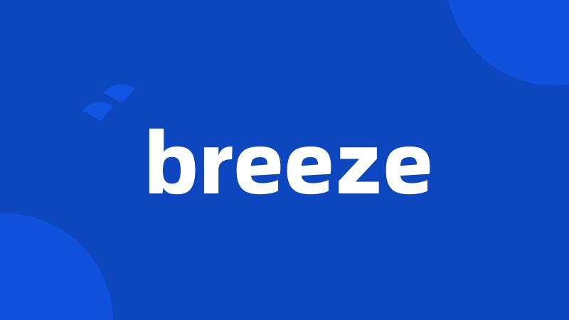 breeze