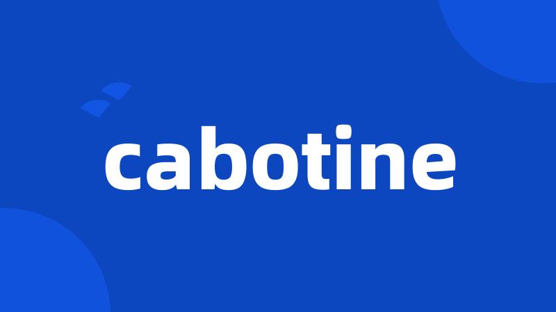 cabotine