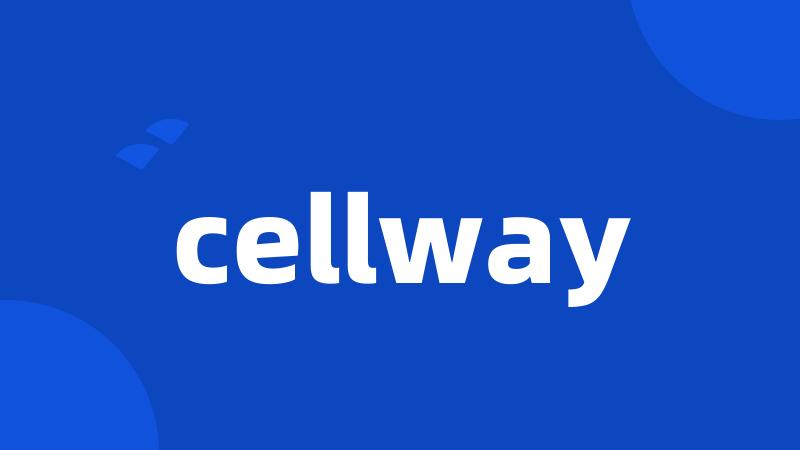 cellway
