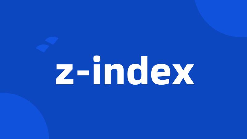 z-index