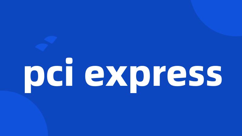 pci express