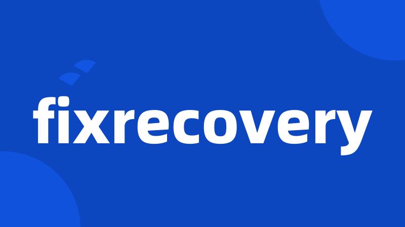 fixrecovery