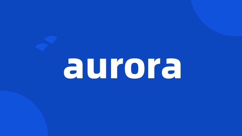 aurora