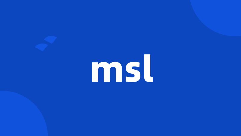 msl