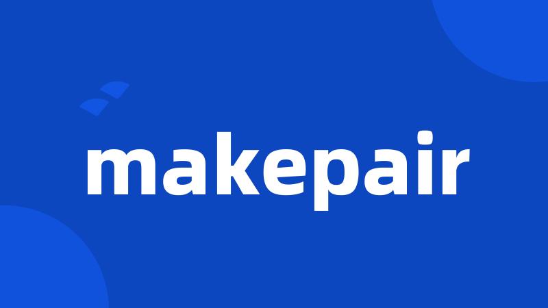 makepair