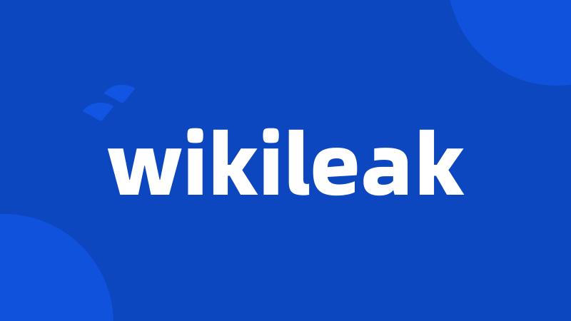 wikileak