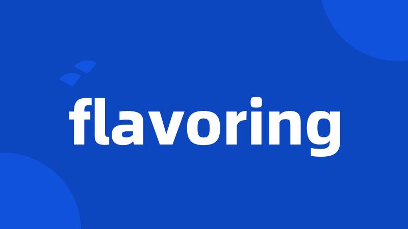 flavoring