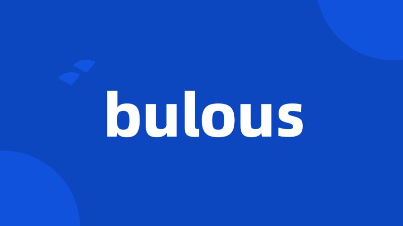 bulous