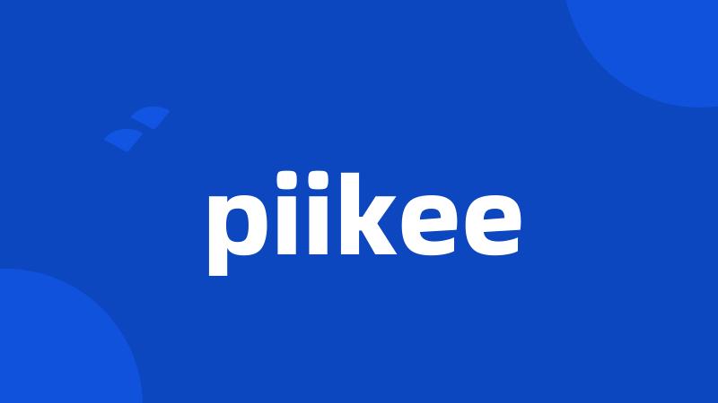 piikee