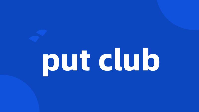 put club