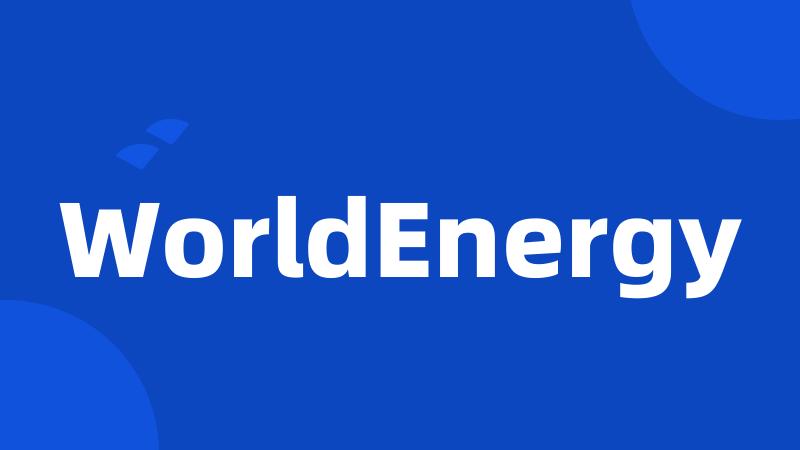 WorldEnergy