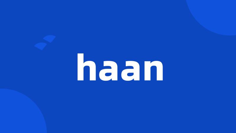 haan