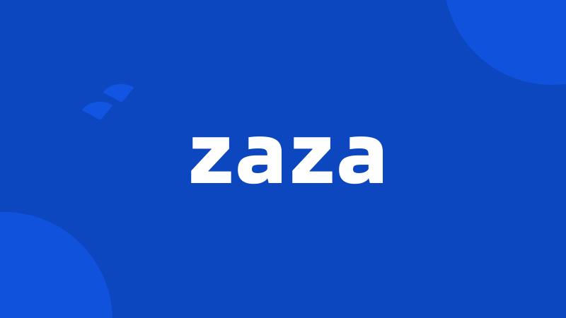 zaza