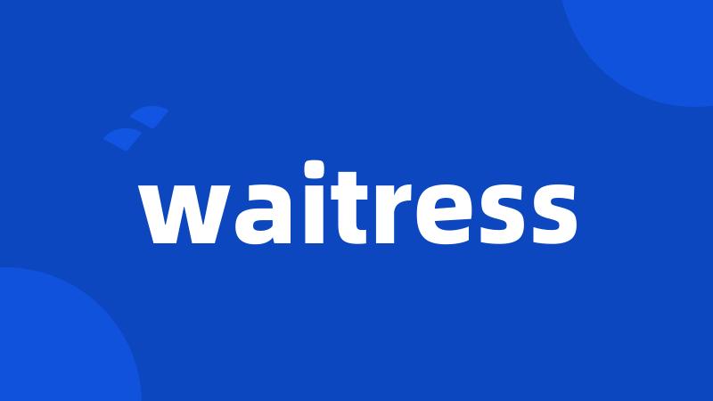 waitress