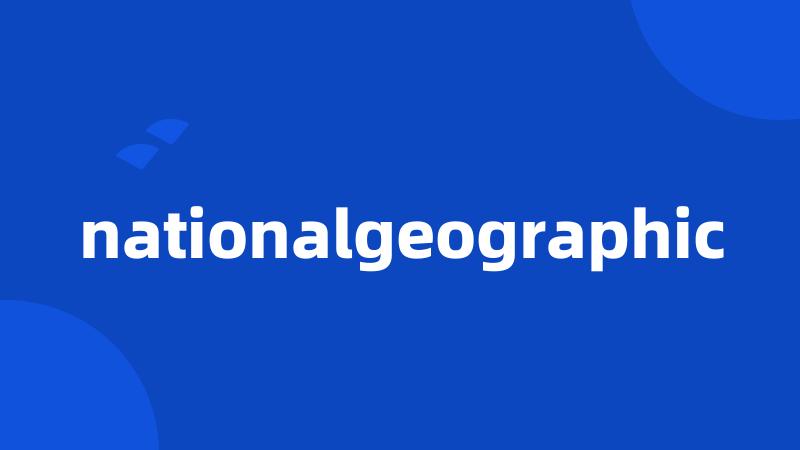 nationalgeographic