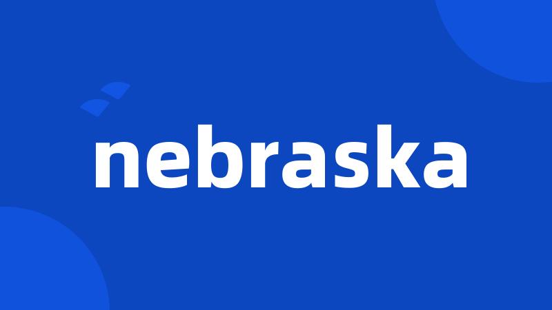 nebraska