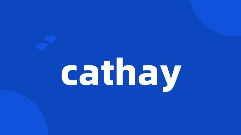 cathay