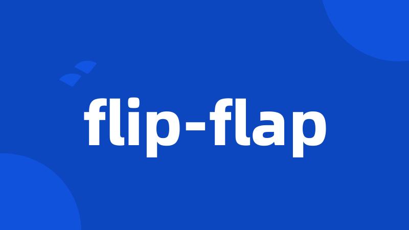 flip-flap