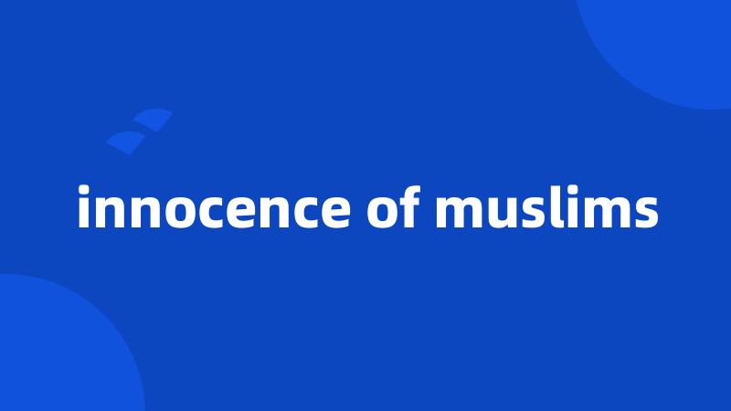 innocence of muslims