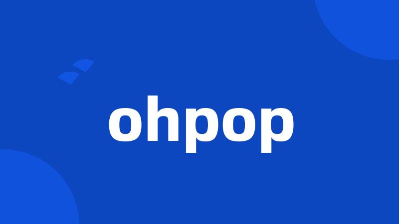 ohpop