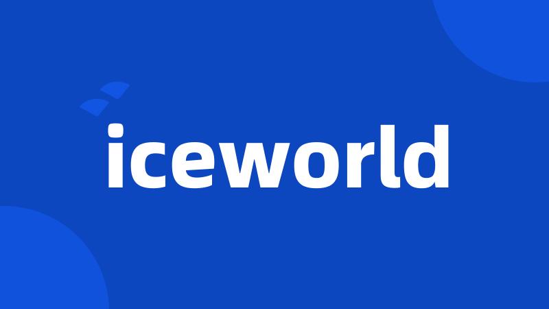 iceworld