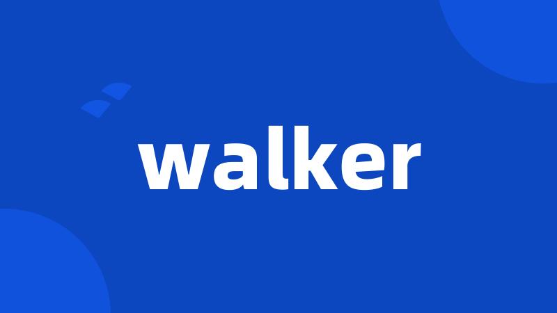 walker