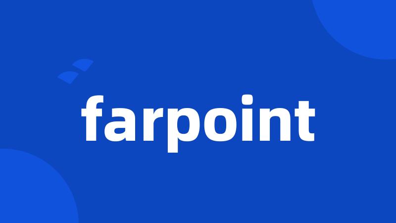 farpoint