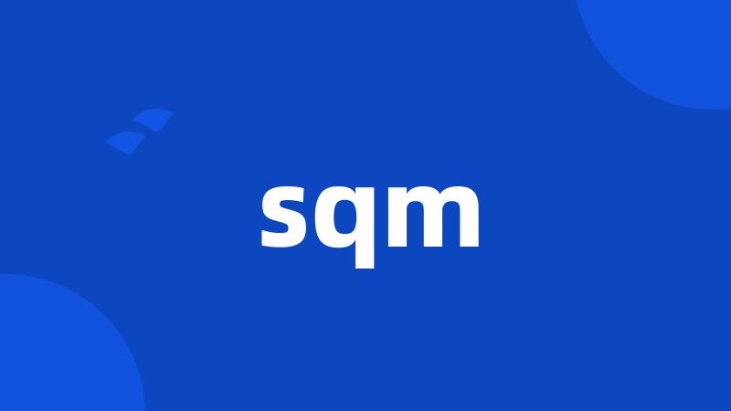 sqm