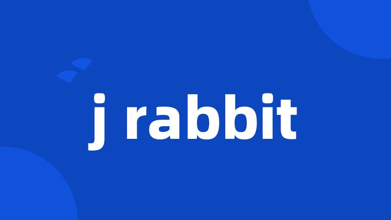 j rabbit