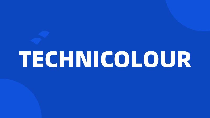 TECHNICOLOUR